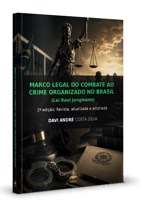 Capa do ebook Marco Legal do Combate ao Crime Organizado no Brasil 